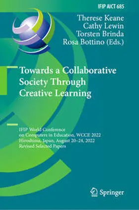 Keane / Lewin / Brinda |  Towards a Collaborative Society Through Creative Learning | eBook | Sack Fachmedien