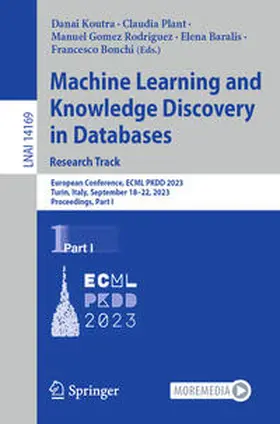 Koutra / Plant / Gomez Rodriguez |  Machine Learning and Knowledge Discovery in Databases: Research Track | eBook | Sack Fachmedien