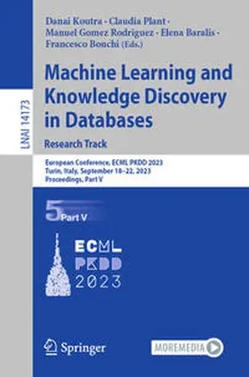 Koutra / Plant / Gomez Rodriguez |  Machine Learning and Knowledge Discovery in Databases: Research Track | eBook | Sack Fachmedien