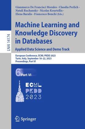 De Francisci Morales / Perlich / Bonchi |  Machine Learning and Knowledge Discovery in Databases: Applied Data Science and Demo Track | Buch |  Sack Fachmedien