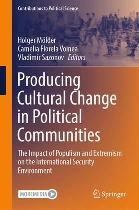 Mölder / Sazonov / Voinea |  Producing Cultural Change in Political Communities | Buch |  Sack Fachmedien