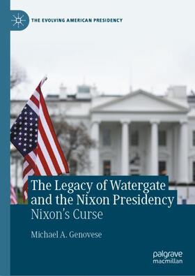 Genovese |  The Legacy of Watergate and the Nixon Presidency | Buch |  Sack Fachmedien
