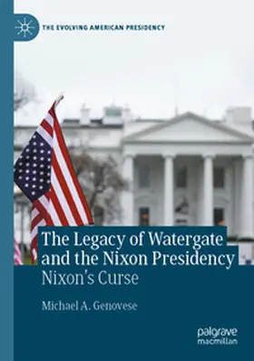 Genovese |  The Legacy of Watergate and the Nixon Presidency | Buch |  Sack Fachmedien