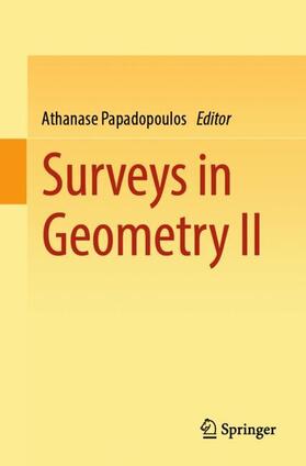 Papadopoulos |  Surveys in Geometry II | Buch |  Sack Fachmedien