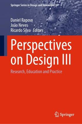 Raposo / Silva / Neves |  Perspectives on Design III | Buch |  Sack Fachmedien