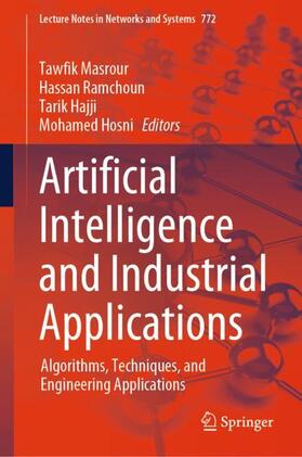 Masrour / Hosni / Ramchoun |  Artificial Intelligence and Industrial Applications | Buch |  Sack Fachmedien