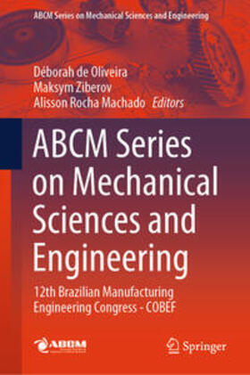 de Oliveira / Ziberov / Rocha Machado |  ABCM Series on Mechanical Sciences and Engineering | eBook | Sack Fachmedien