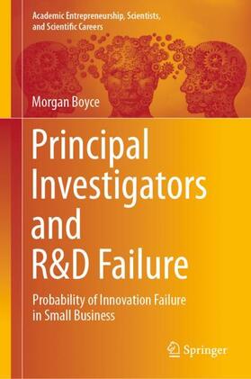 Boyce |  Principal Investigators and R&D Failure | Buch |  Sack Fachmedien