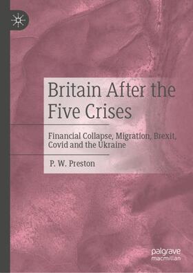 Preston |  Britain After the Five Crises | Buch |  Sack Fachmedien