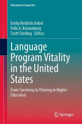 Heidrich Uebel / Sterling / Kronenberg |  Language Program Vitality in the United States | Buch |  Sack Fachmedien