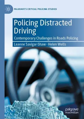 Wells / Savigar-Shaw |  Policing Distracted Driving | Buch |  Sack Fachmedien