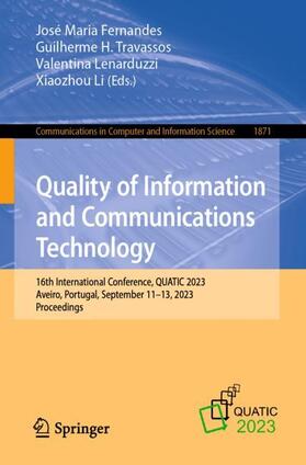 Fernandes / Li / Travassos |  Quality of Information and Communications Technology | Buch |  Sack Fachmedien