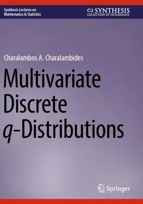 Charalambides |  Multivariate Discrete q-Distributions | Buch |  Sack Fachmedien