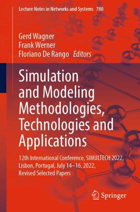 Wagner / De Rango / Werner |  Simulation and Modeling Methodologies, Technologies and Applications | Buch |  Sack Fachmedien