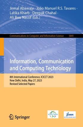 Abawajy / Tavares / Nassif |  Information, Communication and Computing Technology | Buch |  Sack Fachmedien