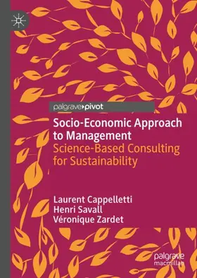 Cappelletti / Zardet / Savall |  Socio-Economic Approach to Management | Buch |  Sack Fachmedien