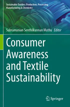 Muthu |  Consumer Awareness and Textile Sustainability | Buch |  Sack Fachmedien