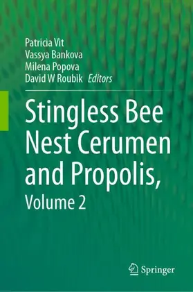 Vit / Bankova / Popova |  Stingless Bee Nest Cerumen and Propolis, Volume 2 | Buch |  Sack Fachmedien