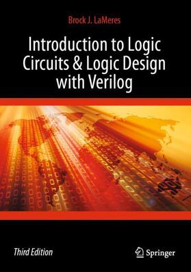 LaMeres |  Introduction to Logic Circuits & Logic Design with Verilog | Buch |  Sack Fachmedien