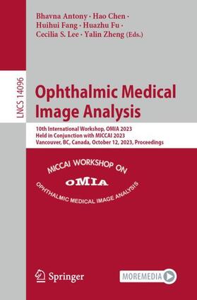 Antony / Chen / Zheng |  Ophthalmic Medical Image Analysis | Buch |  Sack Fachmedien