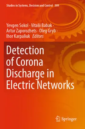 Sokol / Babak / Karpaliuk |  Detection of Corona Discharge in Electric Networks | Buch |  Sack Fachmedien