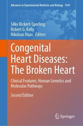 Rickert-Sperling / Haas / Kelly |  Congenital Heart Diseases: The Broken Heart | Buch |  Sack Fachmedien