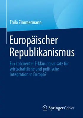 Zimmermann |  Europäischer Republikanismus | Buch |  Sack Fachmedien