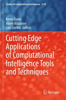 Daimi / Coelho / Alsadoon |  Cutting Edge Applications of Computational Intelligence Tools and Techniques | Buch |  Sack Fachmedien