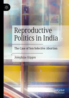 Kipgen |  Reproductive Politics in India | Buch |  Sack Fachmedien