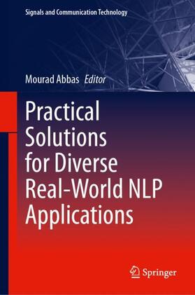 Abbas |  Practical Solutions for Diverse Real-World NLP Applications | Buch |  Sack Fachmedien