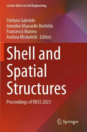 Gabriele / Micheletti / Manuello Bertetto |  Shell and Spatial Structures | Buch |  Sack Fachmedien