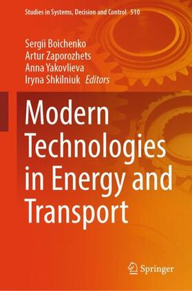 Boichenko / Shkilniuk / Zaporozhets |  Modern Technologies in Energy and Transport | Buch |  Sack Fachmedien