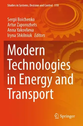 Boichenko / Shkilniuk / Zaporozhets |  Modern Technologies in Energy and Transport | Buch |  Sack Fachmedien