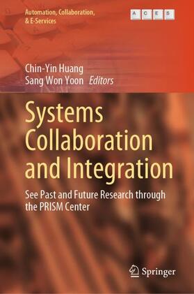 Yoon / Huang |  Systems Collaboration and Integration | Buch |  Sack Fachmedien
