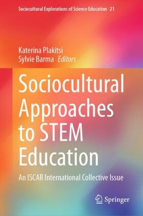Barma / Plakitsi |  Sociocultural Approaches to STEM Education | Buch |  Sack Fachmedien