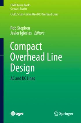 Iglesias / Stephen |  Compact Overhead Line Design | Buch |  Sack Fachmedien