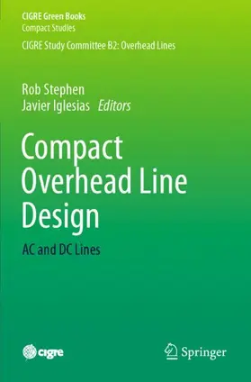 Stephen / Iglesias |  Compact Overhead Line Design | Buch |  Sack Fachmedien