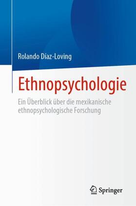 Díaz-Loving |  Ethnopsychologie | Buch |  Sack Fachmedien