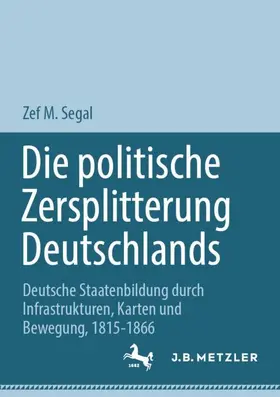 Segal |  Die politische Zersplitterung Deutschlands | Buch |  Sack Fachmedien