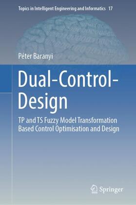 Baranyi |  Dual-Control-Design | Buch |  Sack Fachmedien