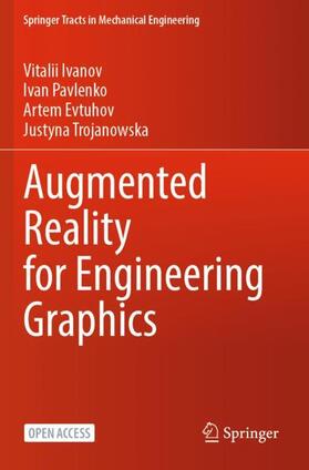 Ivanov / Trojanowska / Pavlenko |  Augmented Reality for Engineering Graphics | Buch |  Sack Fachmedien