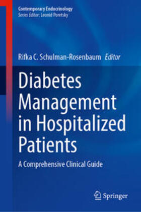 Schulman-Rosenbaum |  Diabetes Management in Hospitalized Patients | eBook | Sack Fachmedien