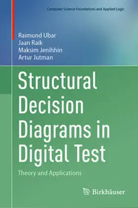 Ubar / Raik / Jenihhin |  Structural Decision Diagrams in Digital Test | eBook | Sack Fachmedien