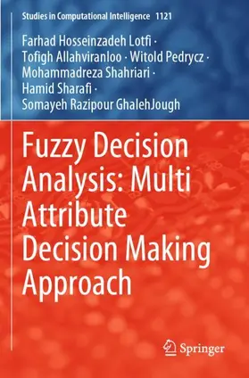 Hosseinzadeh Lotfi / Allahviranloo / Razipour GhalehJough |  Fuzzy Decision Analysis: Multi Attribute Decision Making Approach | Buch |  Sack Fachmedien