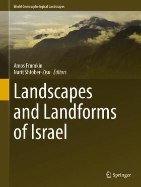 Shtober-Zisu / Frumkin |  Landscapes and Landforms of Israel | Buch |  Sack Fachmedien