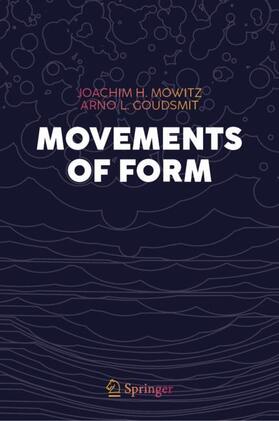 Goudsmit / Mowitz |  Movements of Form | Buch |  Sack Fachmedien