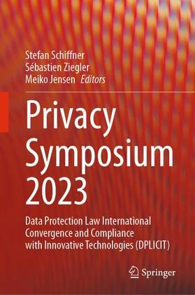 Schiffner / Jensen / Ziegler |  Privacy Symposium 2023 | Buch |  Sack Fachmedien