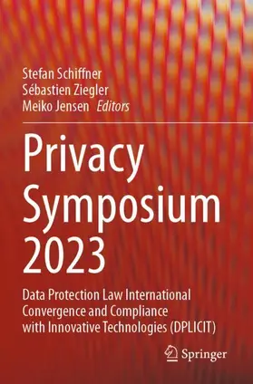 Schiffner / Jensen / Ziegler | Privacy Symposium 2023 | Buch | 978-3-031-44941-3 | sack.de