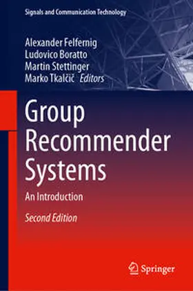 Felfernig / Tkalcic / Boratto |  Group Recommender Systems | Buch |  Sack Fachmedien