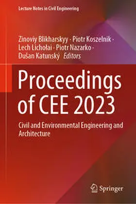 Blikharskyy / Koszelnik / Licholai |  Proceedings of CEE 2023 | eBook | Sack Fachmedien